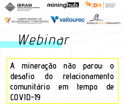 Webinar | A mineração não parou: o desafio do relacionamento comunitário em tempo de COVID-19